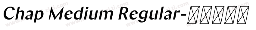 Chap Medium Regular字体转换